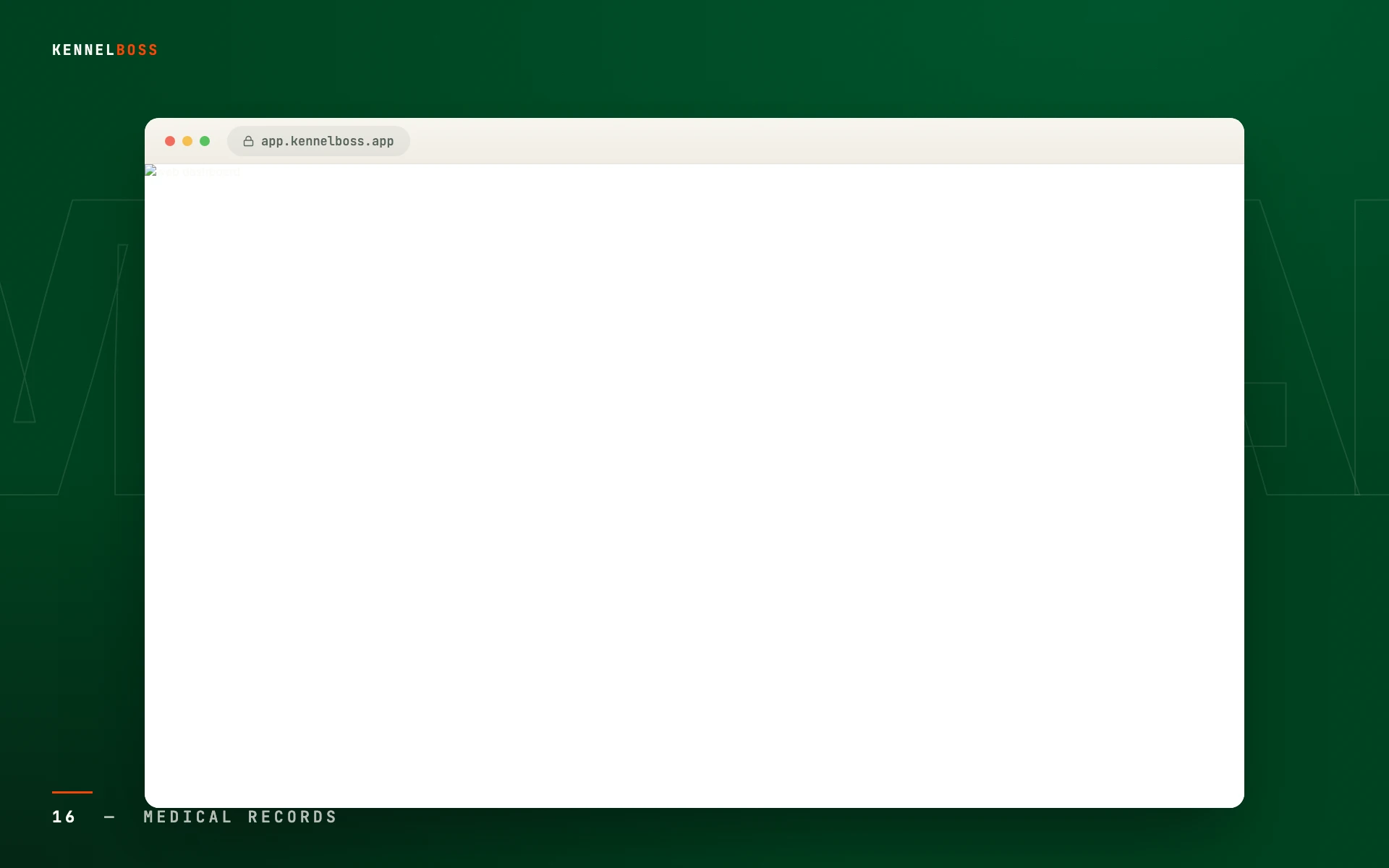 Medical records on the KennelBoss web dashboard